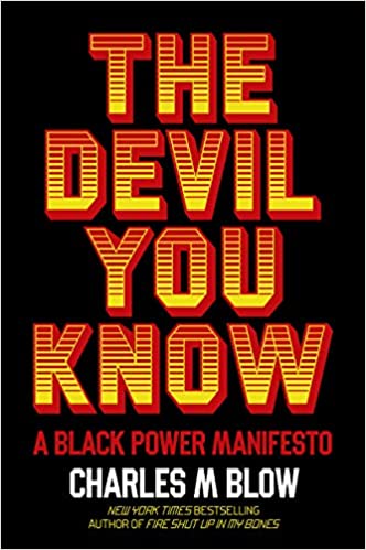 Devil You Know: A Black Power Manifesto