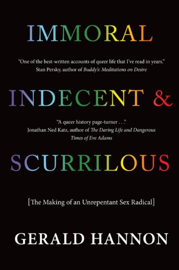 Immoral, Indecent, and Scurrilous: The Making of an Unrepentant Sex Radical